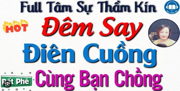 Đêm Say Điên Cuồng Cùng Bạn Chồng