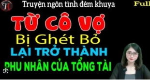 Từ cô vợ bị ghét bỏ lại trở thành phu nhân của tổng tài