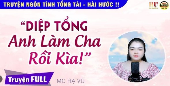 DIỆP TỔNG ANH LÀM CHA RỒI KÌA