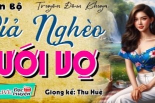 GIẢ NGHÈO CƯỚI VỢ